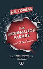 The Indignation Parade: and Other Poems 
