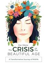 The Crisis of The Beautiful Age 