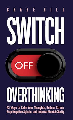 Switch Off Overthinking