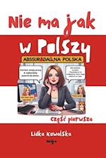 Nie ma jak w Polszy