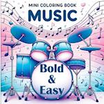 Mini Coloring Book Music - Bold and Easy