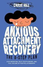 Anxious Attachment Recovery