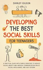 Developing the Best Social Skills for Teenagers