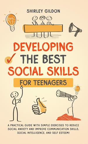 Developing the Best Social Skills for Teenagers