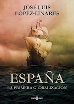 España, La Primera Globalización
