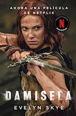 La Damisela / Damsel