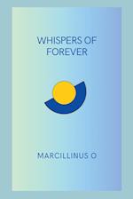 Whispers of Forever