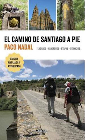 El Camino de Santiago a Pie / The Camino de Santiago on Foot