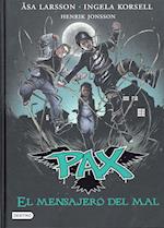 Pax 4. El Mensajero del Mal