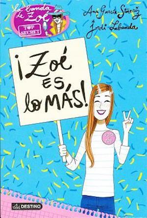 Zoe Es Lo Mas!