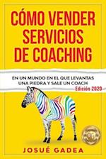 Cómo Vender Servicios De Coaching