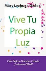 Vive Tu Propia Luz