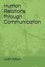 Human Relations through Communication