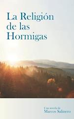 La Religión de las Hormigas