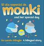 El día especial de Mouki/Mouki and her special day