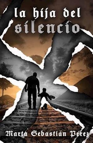 La hija del silencio