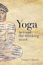 YOGA, BEYOND THE THINKING MIND 