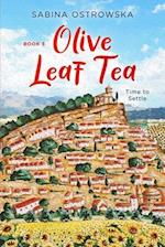 Olive Leaf Tea: Time to Settle 