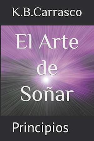 El Arte de Soñar