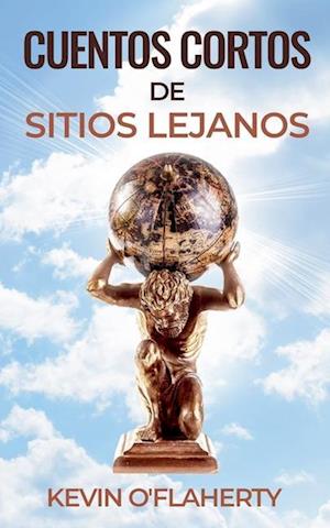 Cuentos Cortos de Sitios Lejanos