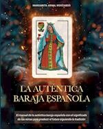 La Autentica Baraja Española