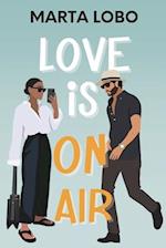 Love is on air