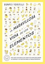 La Maravillosa Vida de Los Elementos / Wonderful Life with the Elements
