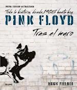 Pink Floyd. Tras el muro