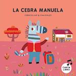 La Cebra Manuela