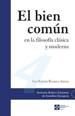 El bien común en la filosofía clásica y moderna