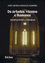 De árboles, vientos e ilusiones (ensoñaciones literarias)