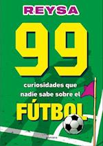 99 Curiosidades Que Nadie Sabe Sobre El Fútbol