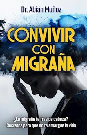 Convivir Con Migraña