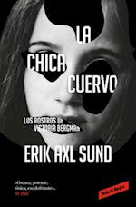 La Chica Cuervo / The Crow Girl