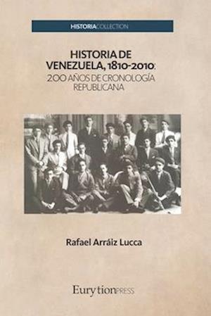 Historia de Venezuela, 1810-2010