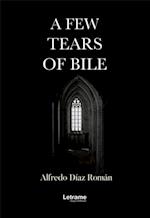 A few tears of bile