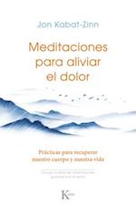 Meditaciones Para Aliviar El Dolor / Meditations to Relieve Pain