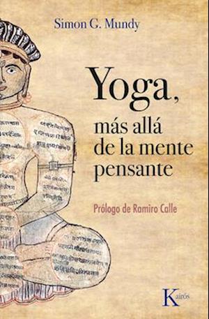 Yoga, Más Allá de la Mente Pensante