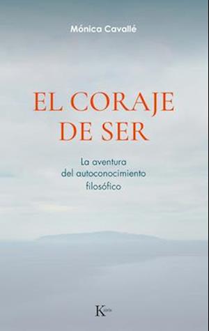 El Coraje de Ser