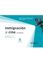 Inmigración y Cine (IV Parte)