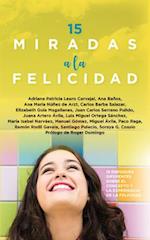 15 Miradas a la Felicidad