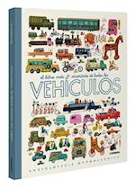 El Libro Más Divertido de Todos Los Vehículos