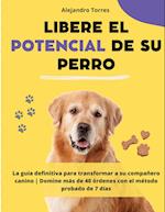 Libere el potencial de su perro