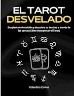 El Tarot Desvelado