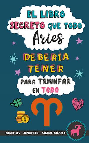 El libro secreto que todo Aries debería tener para triunfar en todo