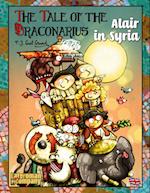 The Tale of the Draconarius. Alair in Siria