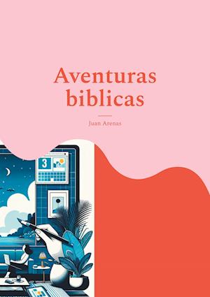 Aventuras biblicas