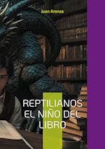 Reptilianos el niño del libro