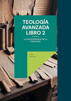 Teología avanzada libro 2