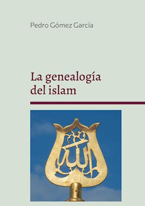 La genealogía del islam